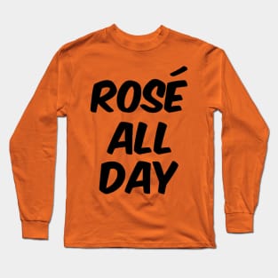 Rosé All Day Long Sleeve T-Shirt